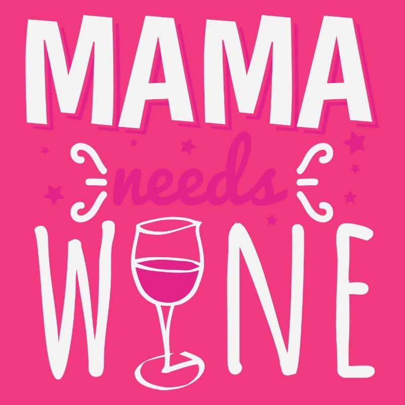 Mama braucht Wein Mutter Muttertag Geschenk