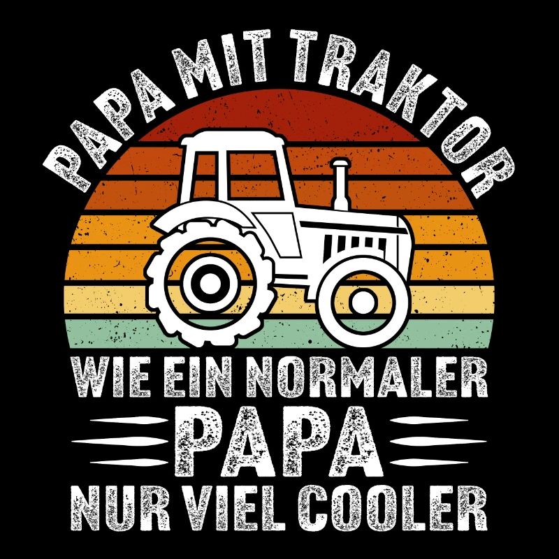papa mit traktor Geschenk für vater bauer