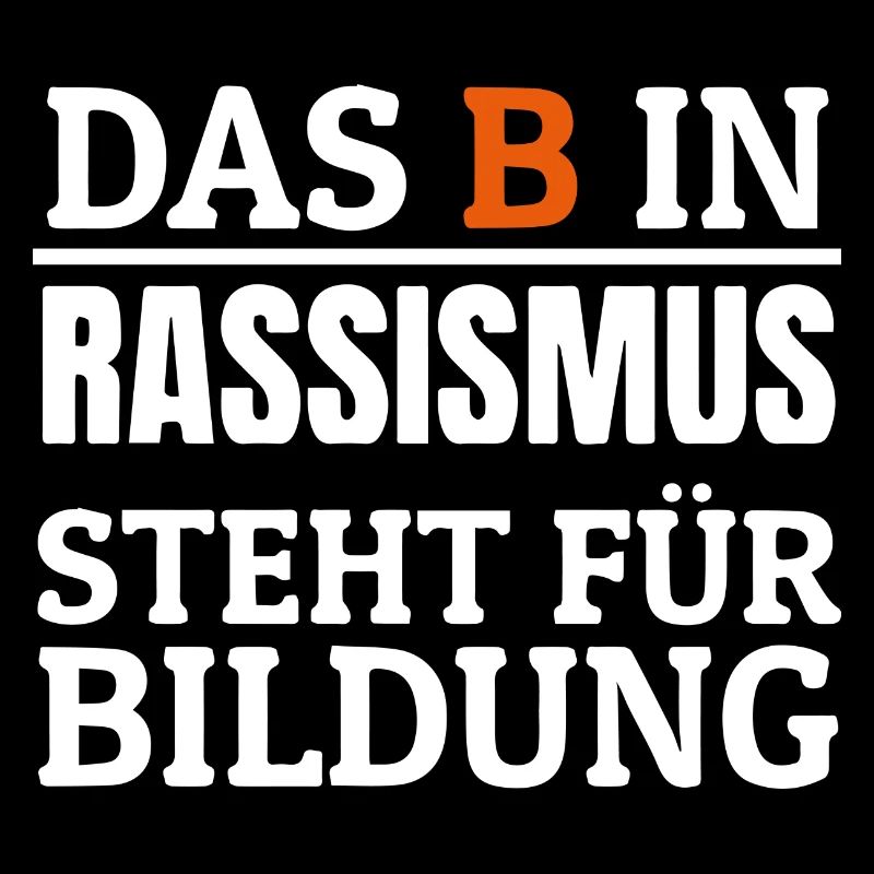 Spruch Rassismus Geschenk Aufruf Protest Gewalt
