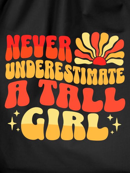 Never Underestimate Big Girl