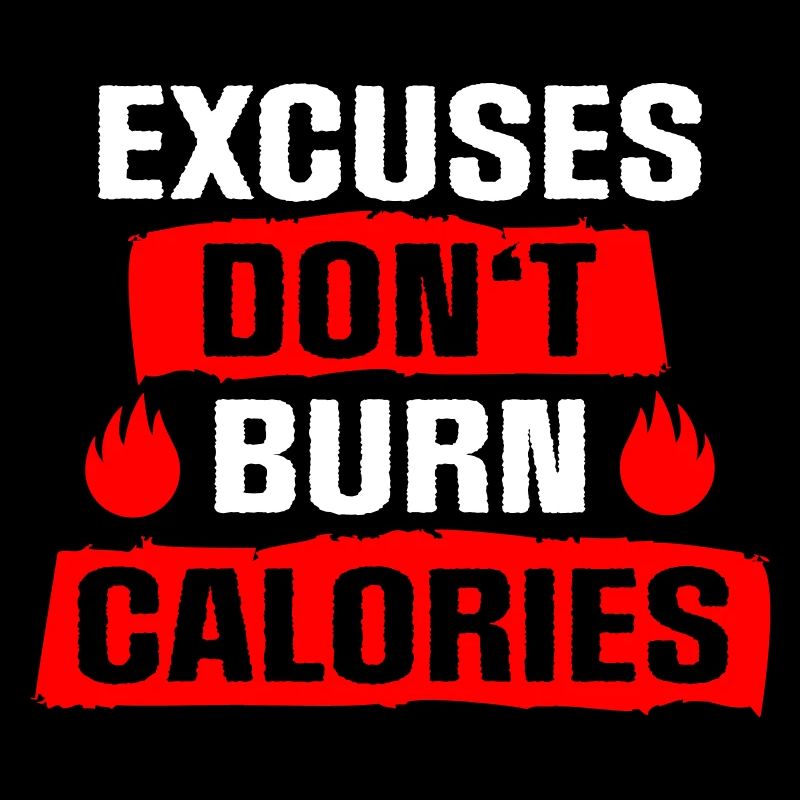Les excuses ne brûlent pas de calories