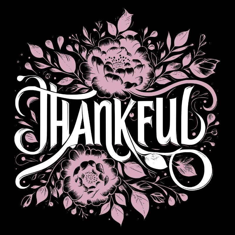 Thankful Grateful Gratitude
