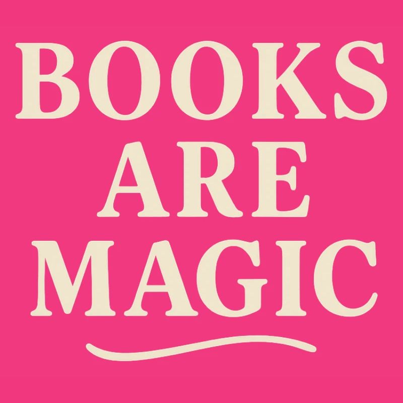 Books are magic