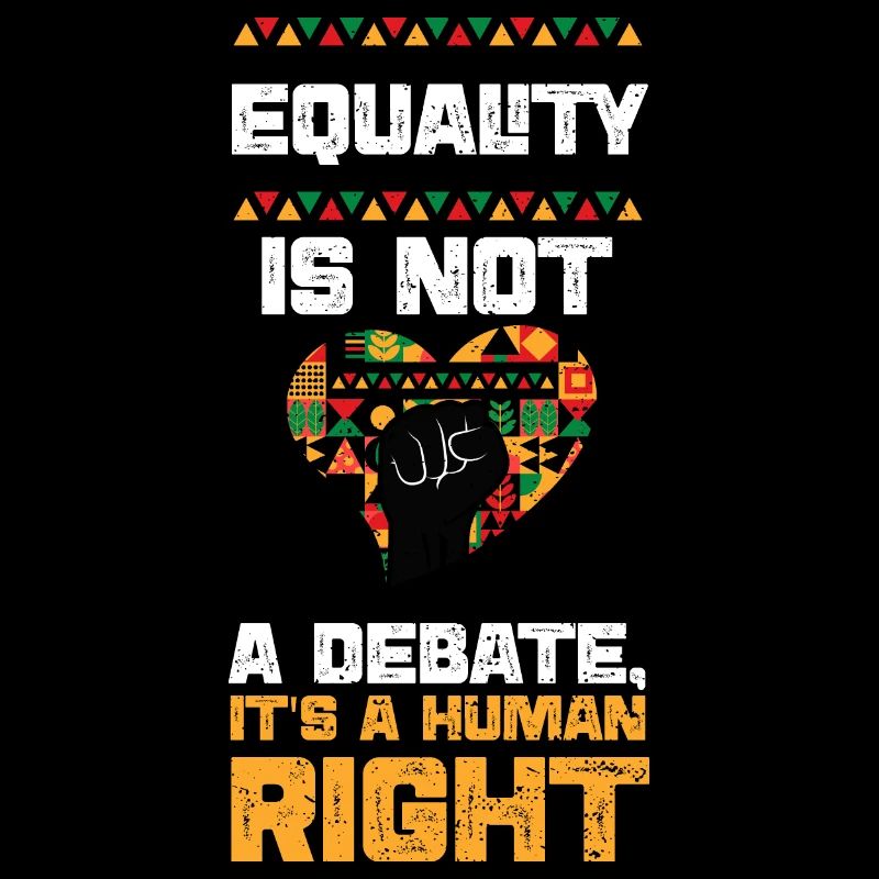 Equality is not a Debate, it's a...