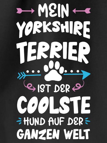 Yorkshire Terrier Dog Saying