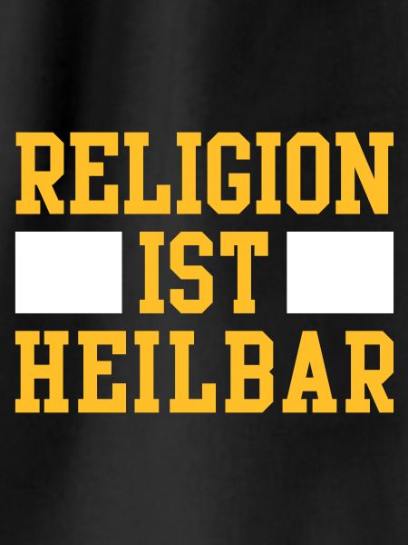 Religion ist heilbar