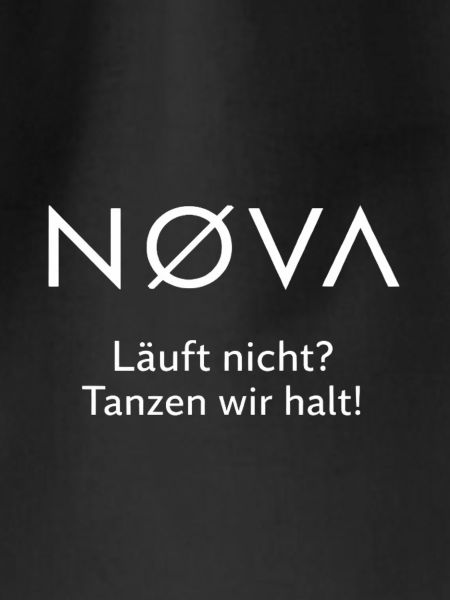 NOVA- tanzen wir halt!