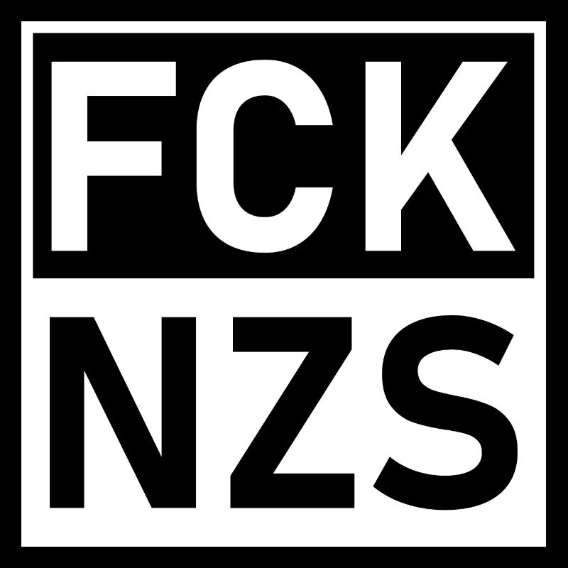 Fck Afd Fck Nzs