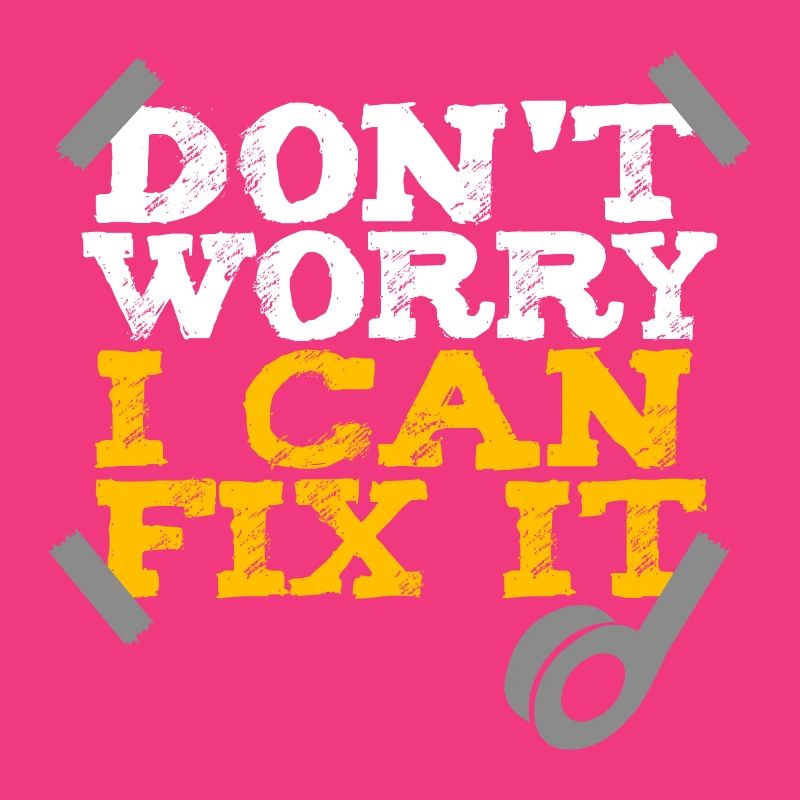 Duct Tape Don’t Worry I can fix it Geschenkidee
