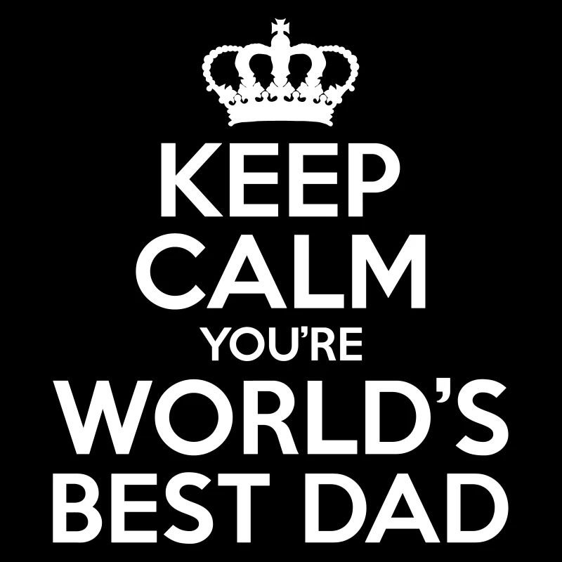Keep Calm World's Best Dad - vatertag