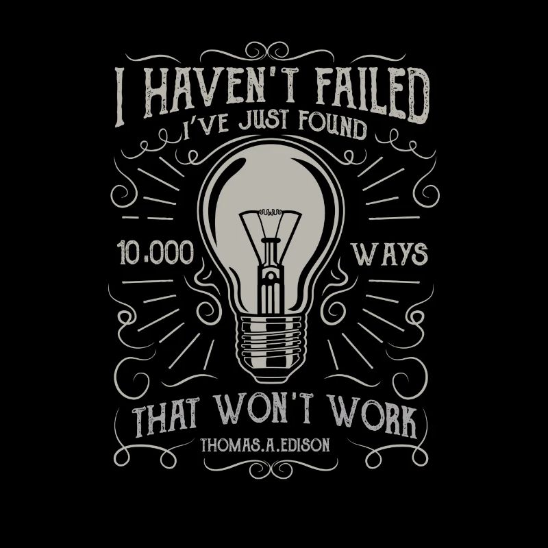 Thomas Edison's genial saying.
