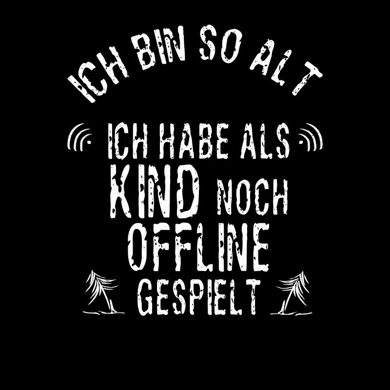 Ich Bin So Alt Ich Habe Als Kind Offline Gespielt