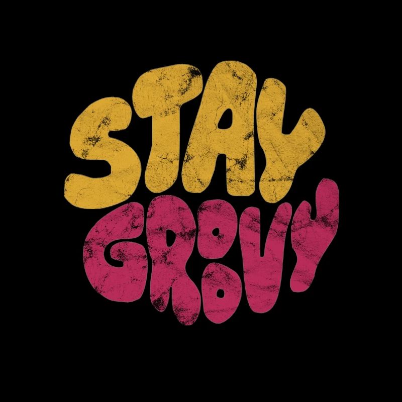 Stay Groovy