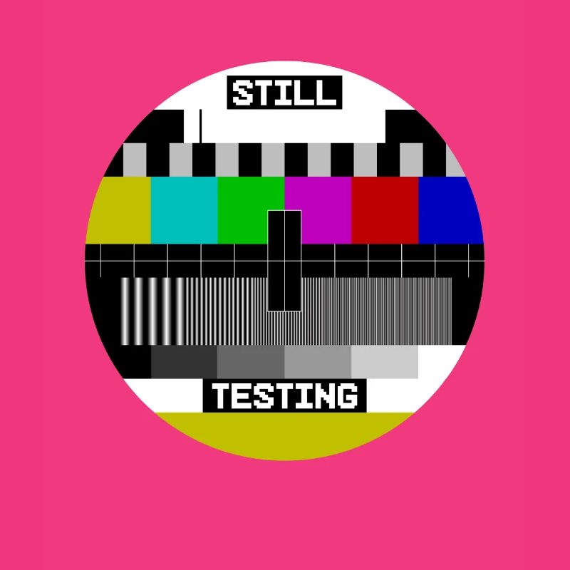Écran de test d’image de test Still Testing