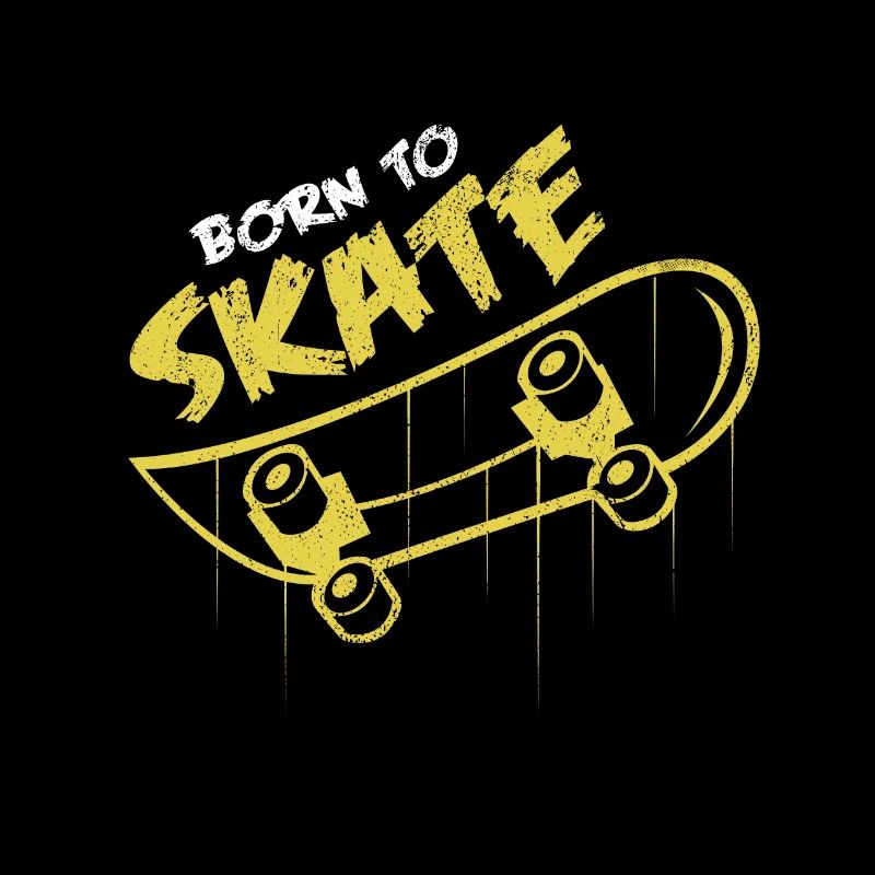 Born To Skate | Skateboard Statement Gift Idea