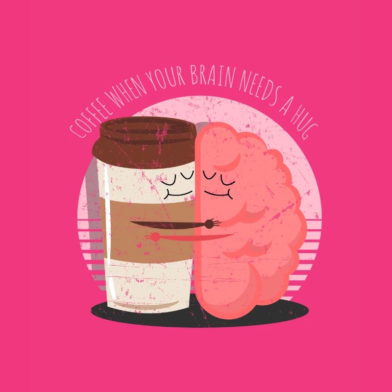 Coffee Brain Drink Saying Funny
