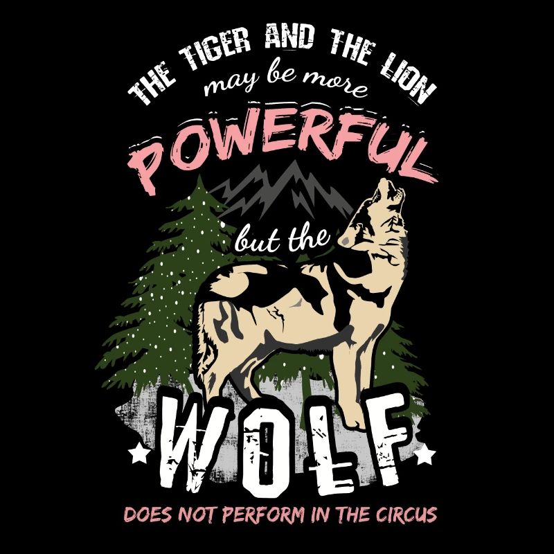 Wolf quote saying lion and tiger circus