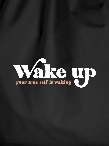 wake up
