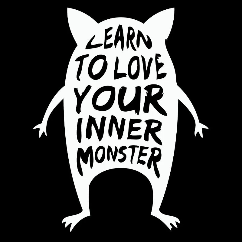 Learn to Love your inner Monster