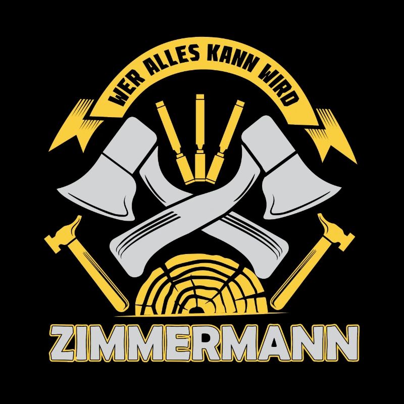 Wer Alles Kann Wird Zimmermann