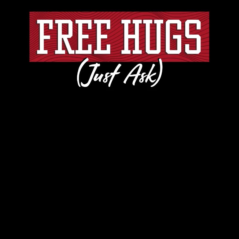Free Hugs Just Ask
