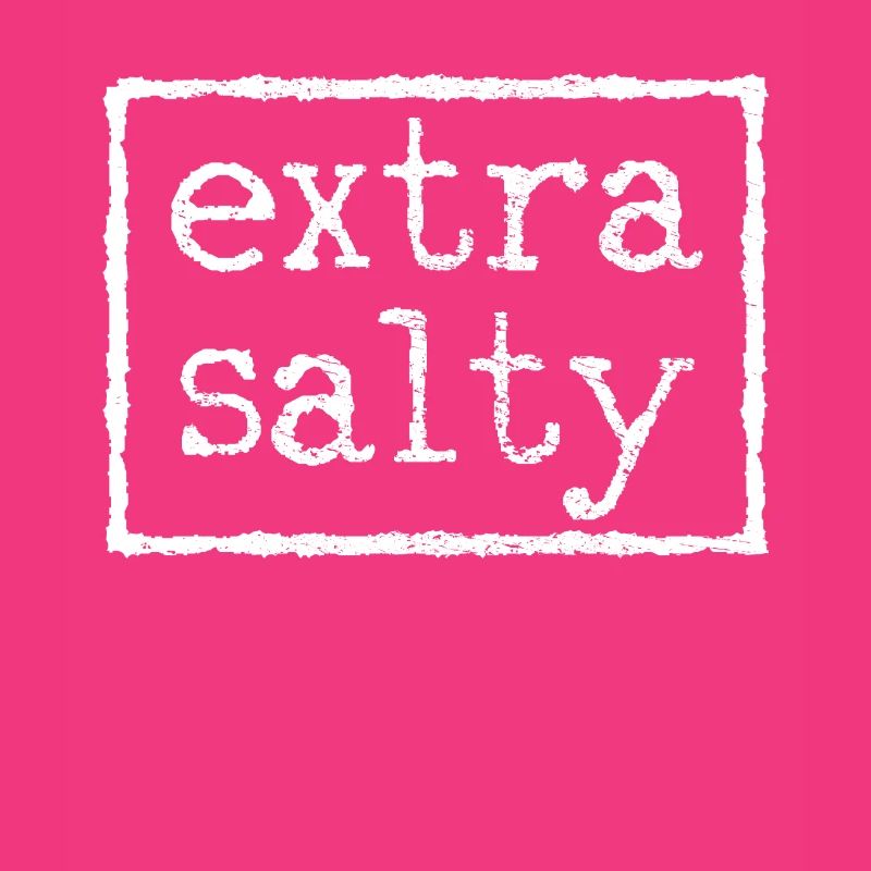 Extra salzig