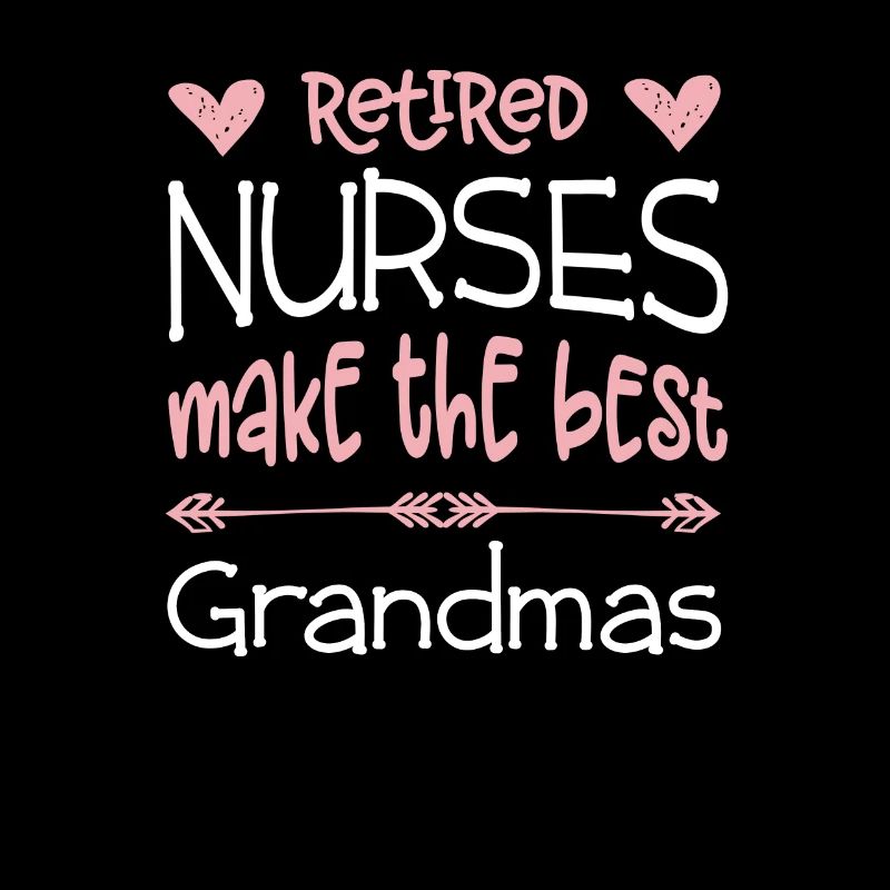 Nurse Retirement Best Grandmas Retired Gift
