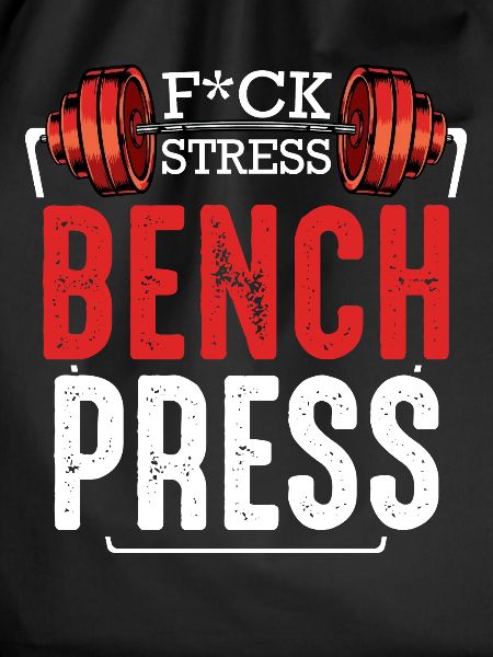Bench Press Wut Motivator