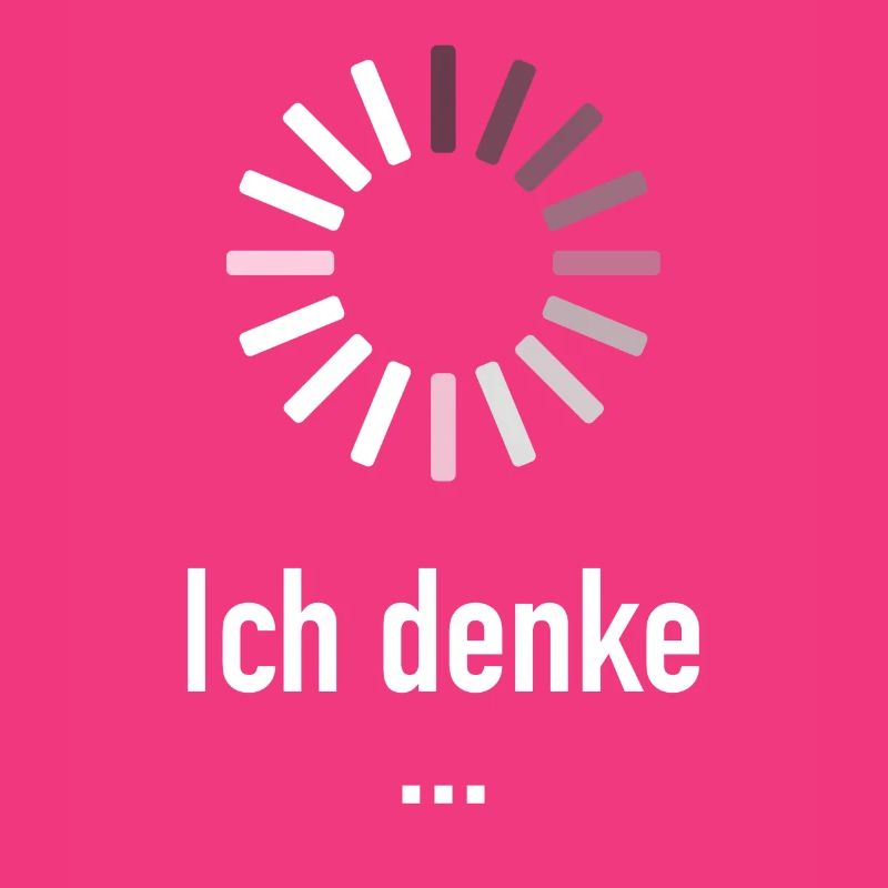 Ich denke ... - Informatiker Programmierer Nerd