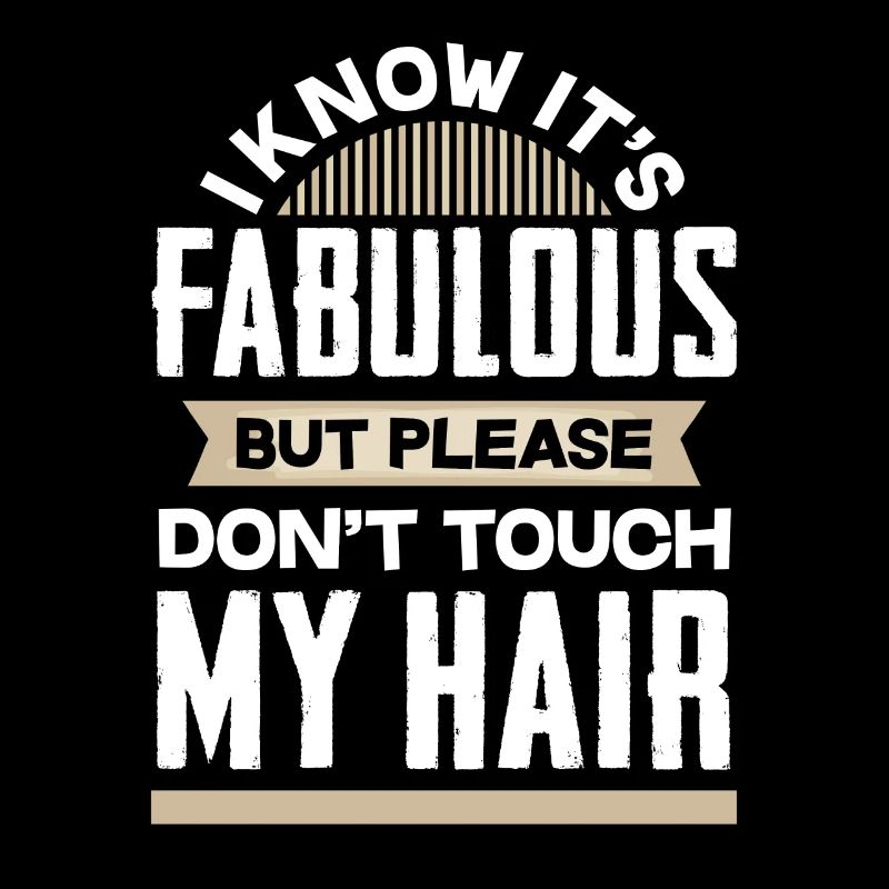 Ne touchez pas les cheveux