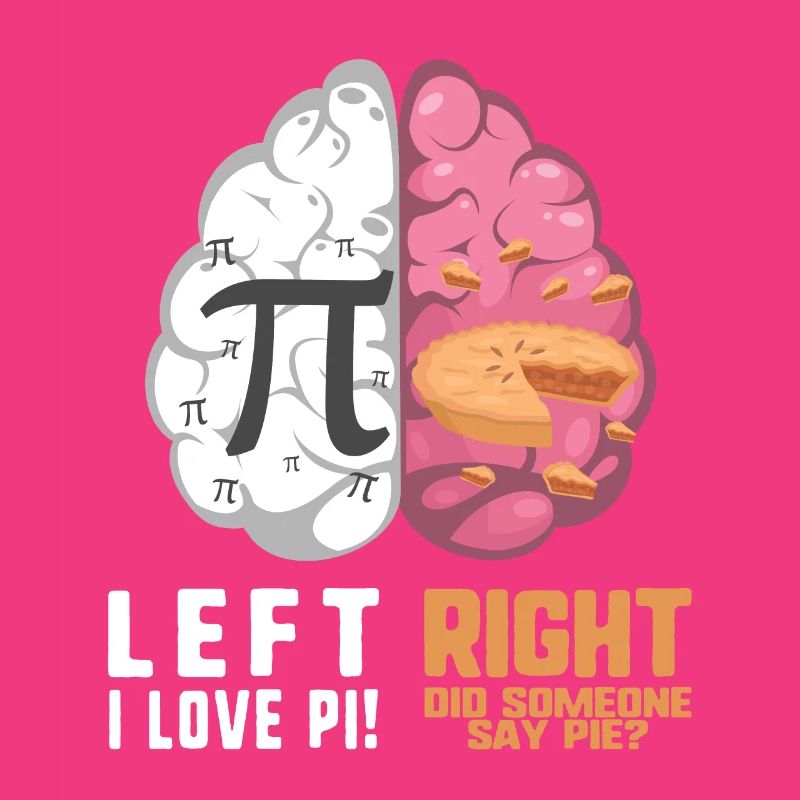Pi Day Pie Lover Brain Side Left Right Math