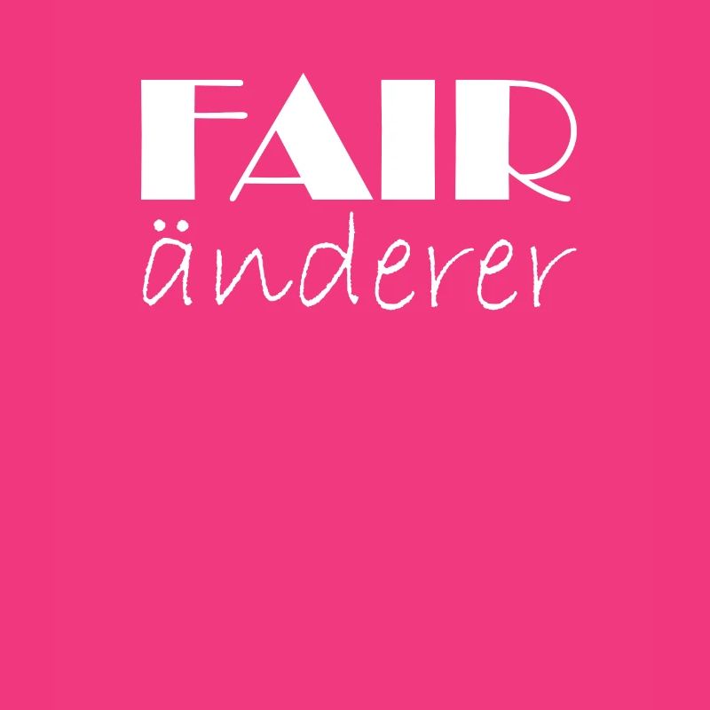 Fair änderer Weltveränderer