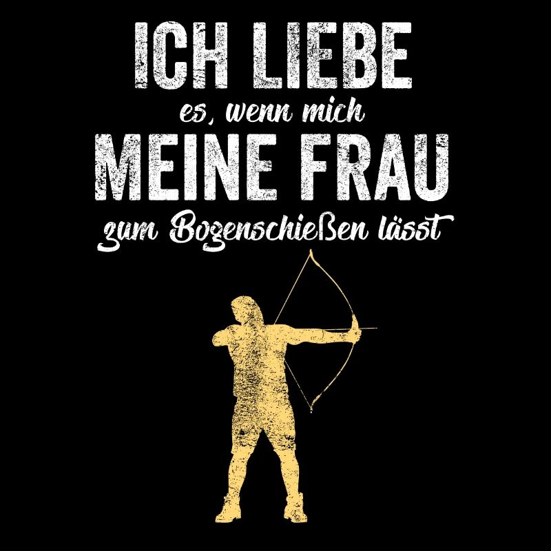Bogenschießen Lustiger Spruch
