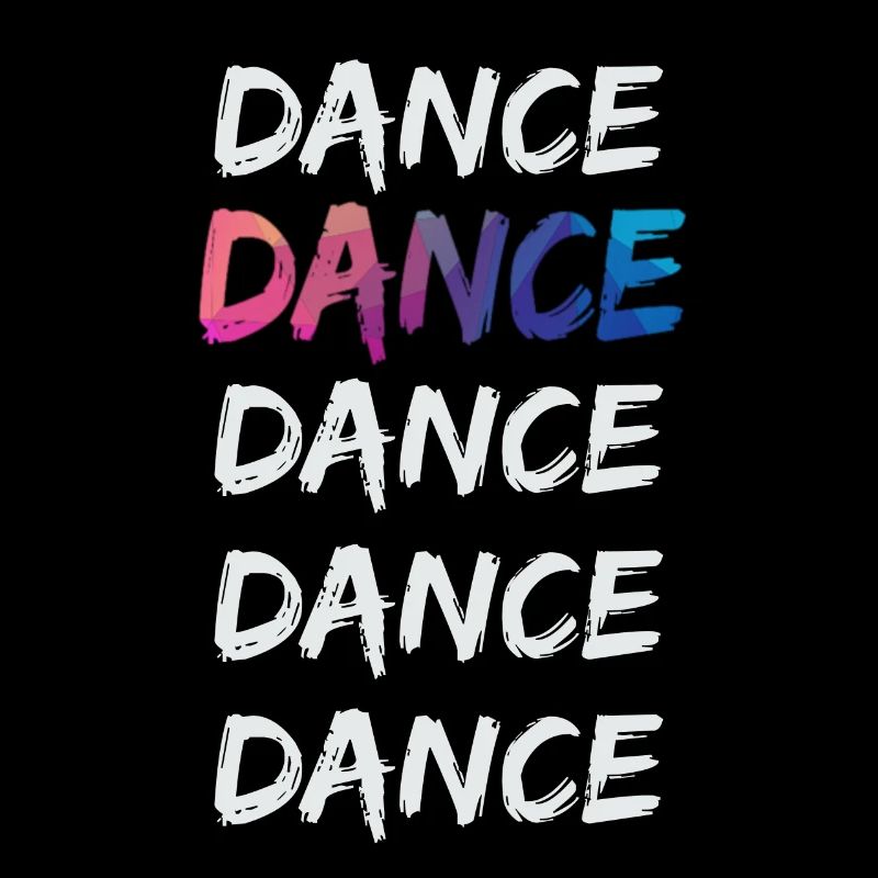 DANCE DANCE DANCE - Design cool pour les danseurs