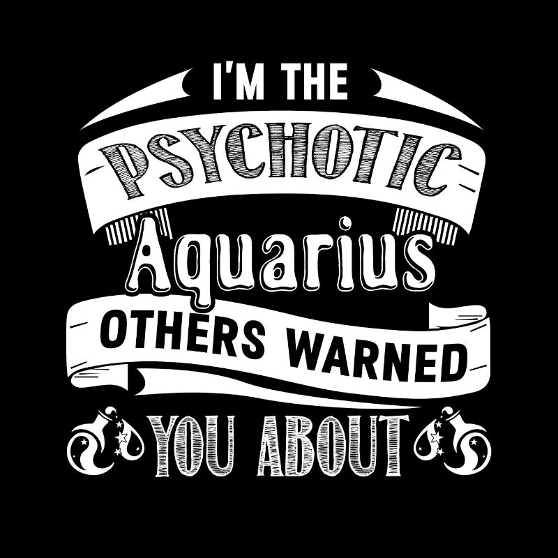 Wassermann Ich bin der psychotische Wassermann