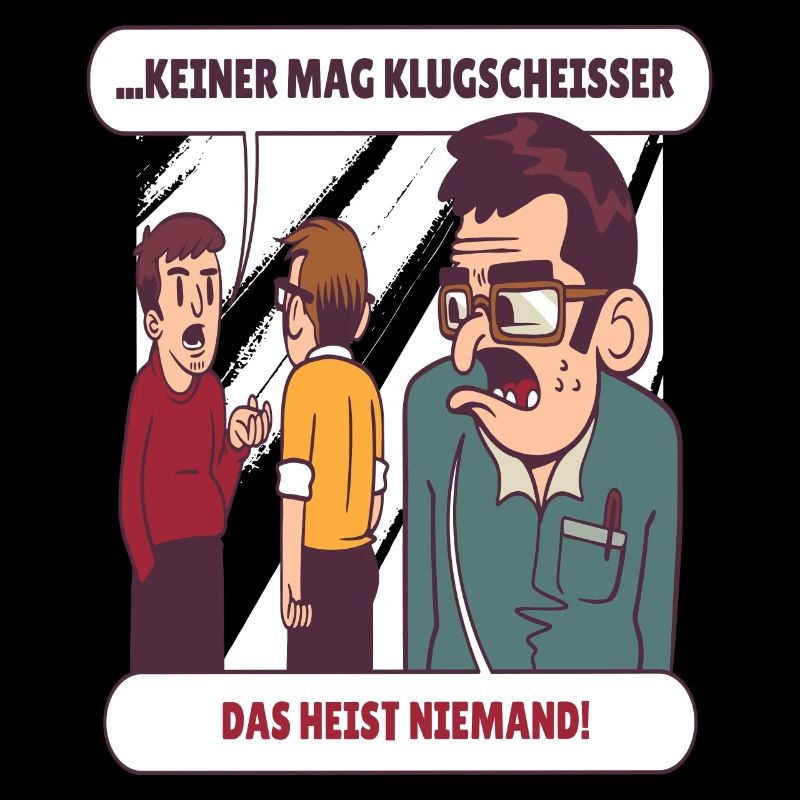 Niemand mag Klugscheisser