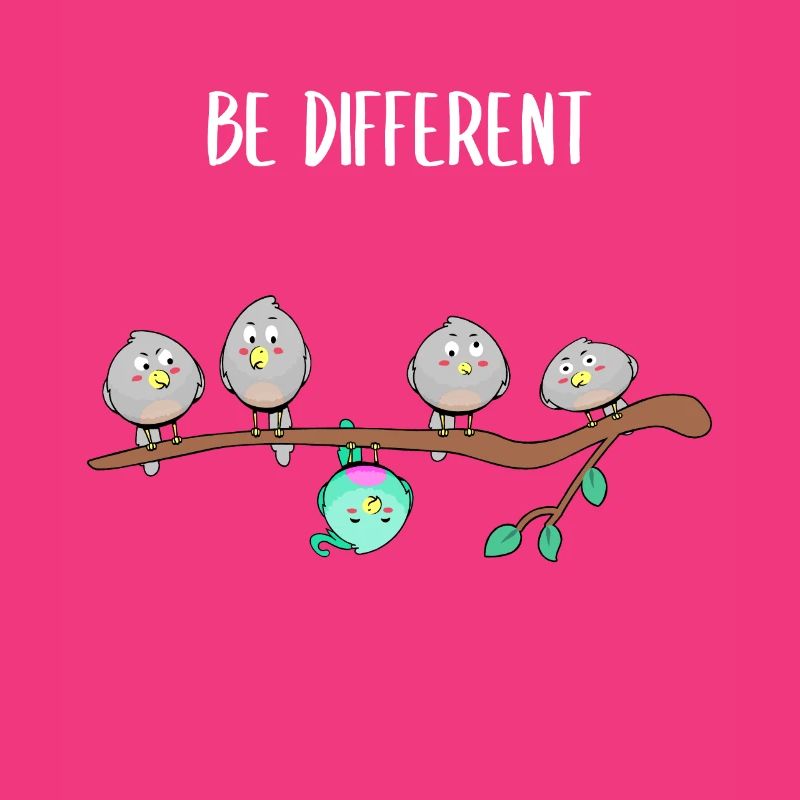 Oiseau - Be Different Drôle de phrase Conformité