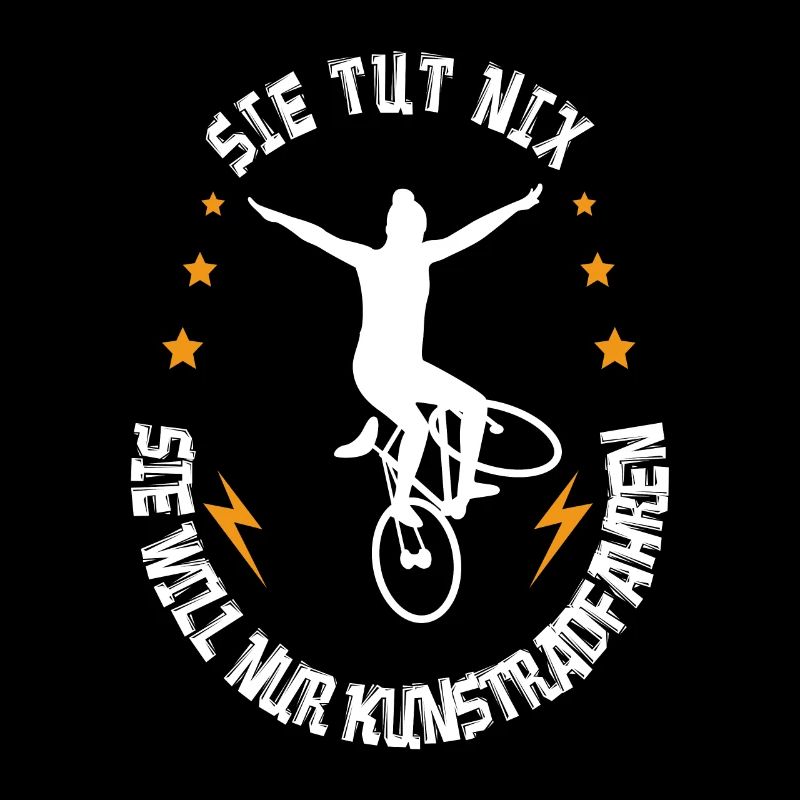 Sie tut nix sie will nur Kunstradfahren