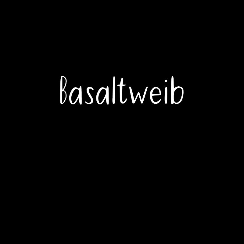 basaltweib Westerwald lustiger Spruch Geschenk