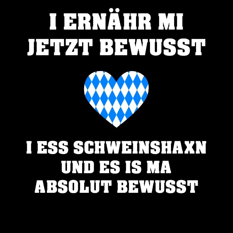 Bayerischer Spruch Lustig Ernährung Diät Geschenk
