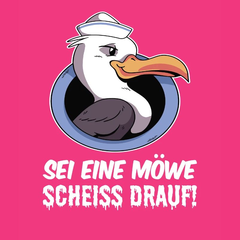 Sei eine Möwe scheiss drauf