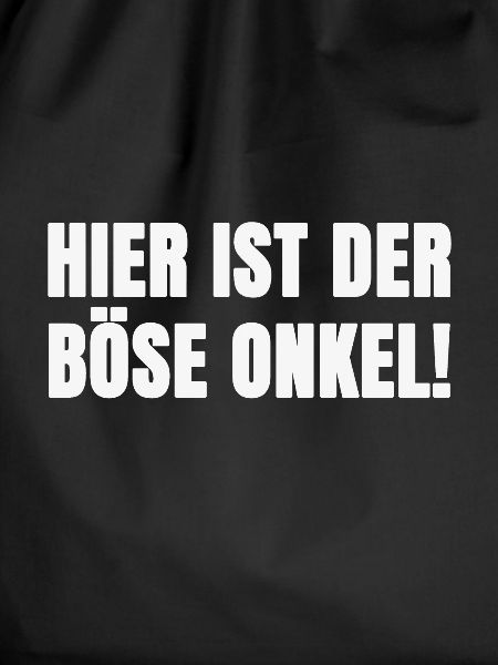böser Onkel Spruch