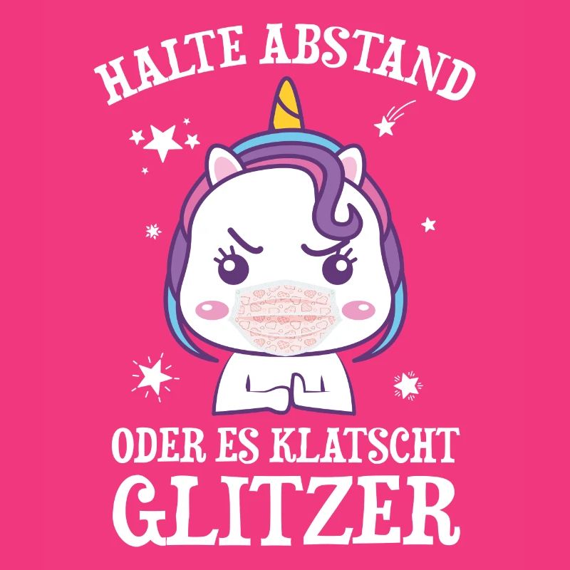 Einhorn Halte Abstand Oder Es Klatscht Glitzer