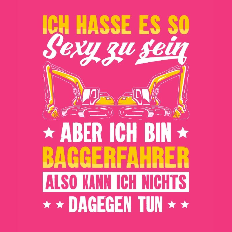 Baggerfahrer Beruf Baggerführer Geschenk Lustig