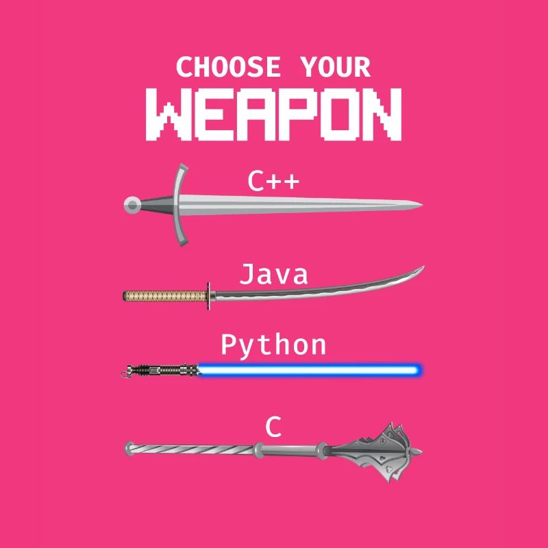 Choose Your Weapon C Java Python Programmierer