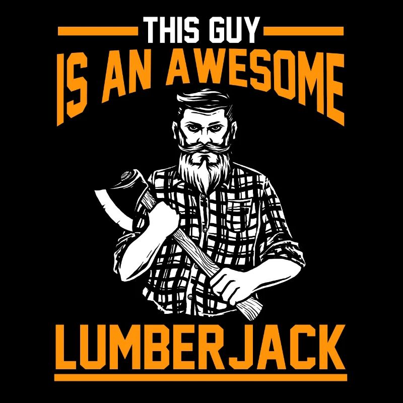 Lumberjack lumberjack lumberjacks