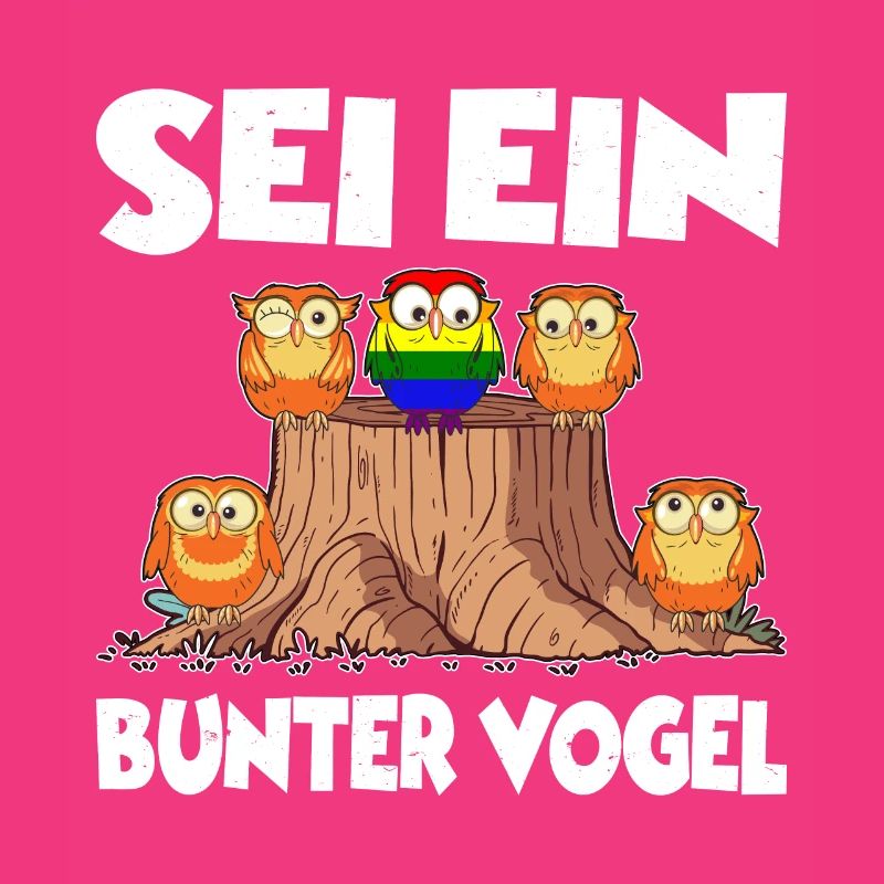SEI EIN BUNTER VOGEL