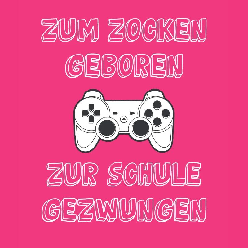 Zocken Schule Spruch