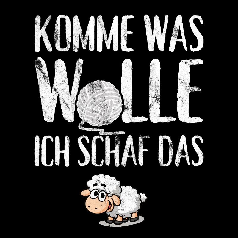 Komme was Wolle ich Schaf das