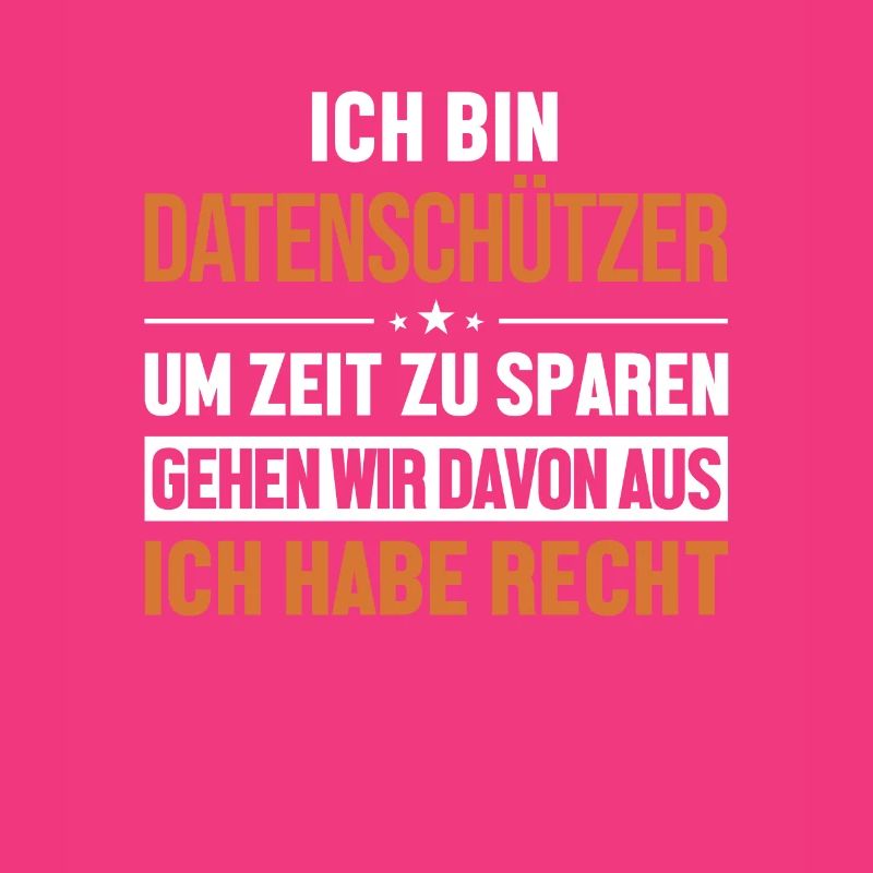 Datenschützer hat immer Recht Datenschützer